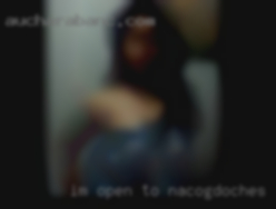 Im open to Nacogdoches swinging chat and or   more.