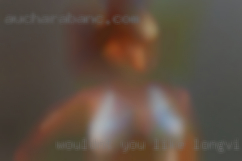 Wouldnt you like to Longview, TX sex know.